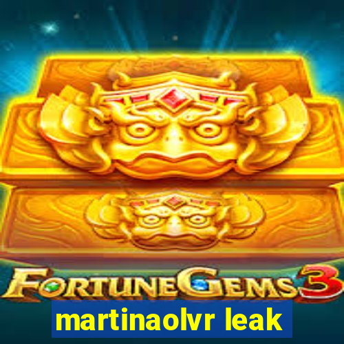 martinaolvr leak